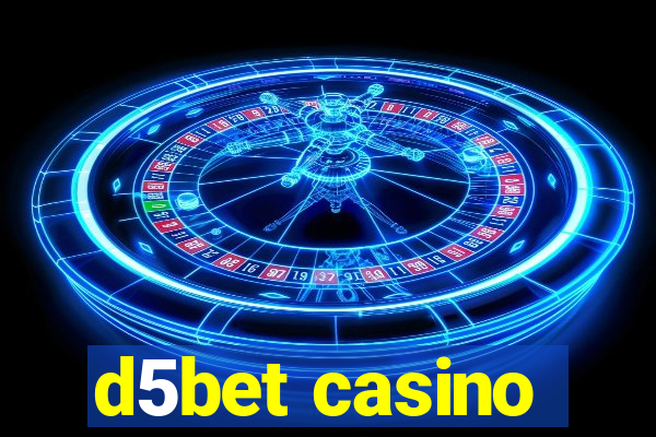 d5bet casino